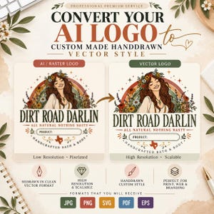 May include: A graphic design service advertisement showing a comparison between a low-resolution AI logo and a high-resolution hand-drawn vector logo. The logo features a woman with a flower crown, a rainbow, and the text DIRT ROAD DARLIN.
