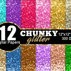 May include: Twelve digital papers featuring chunky glitter in various colors, including turquoise, purple, pink, gold, silver, brown, blue, and green. Each paper is 12 inches by 12 inches and 300 DPI.