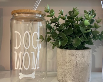 Dog Mom Cup 16oz Beer Glass Can Cup