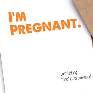 Carte d’Halloween | Drôle | Irrévérencieux | « e suis enceinte ... je plaisante, « boo » est tellement surutilisant »