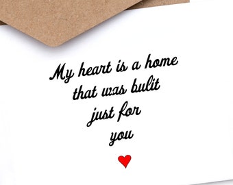 My heart is a home that was built just for you Greeting Card | Love | Romance | Valentine’s Day