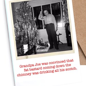 Carte de Noël | Drôle | Irrévérenci | « Grand-père Joe était convaincu que le gros bâtard qui descendait la cheminée buvait tout son scotch »