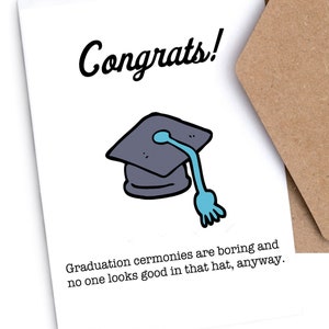 Carte de graduation (fr) Drôle de cœr Irrévérencieux ( "Les diplômes sont ennuyeux et ce chapeau ne semble bon sur personne, de toute façon."