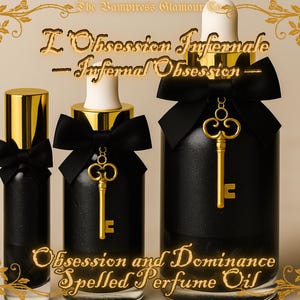 Obsession & Seduction Glamour Magick Oil|L’Obsession Infernale|The Infernal Obsession Spelled Crystal Infused Botanical Perfume Oil
