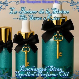 Siren Glamour Oil for Magnetism & Allure|Le Baiser de la Sirène|The Kiss of the Siren Spelled Crystal Infused Botanical Perfume Oil