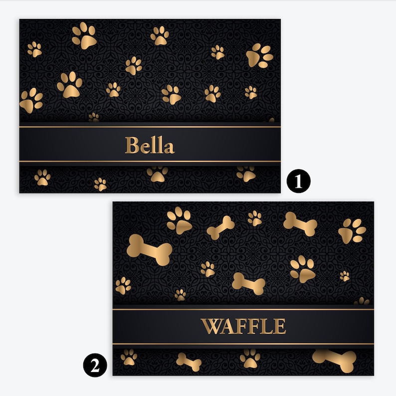 May include: Two rectangular black cards with a dark damask pattern and gold accents. The first card features gold paw prints and the name Bella. The second card displays gold paw prints and bones with the name WAFFLE in gold lettering.