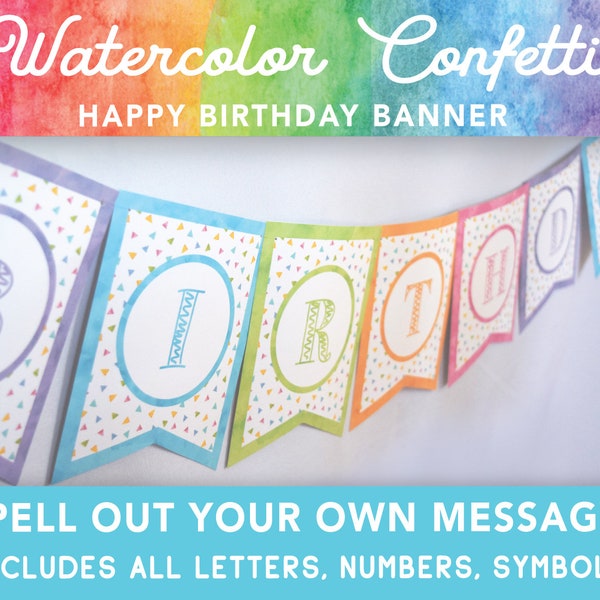 Happy Birthday Banner PRINTABLE, Watercolor Rainbow Confetti Pennant Flag Bunting, Bright Multi Color Triangle Confetti Birthday Party