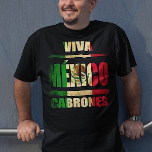 Viva Mexico Cabrones Mexican Pride T-Shirt for Men