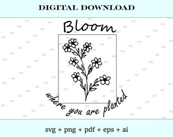Bloom - vector images for cricut and laser engraver etc, clipart, png, pdf, svg, eps, ai, digital download
