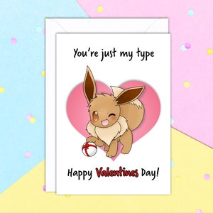 You're Just My Type Eevee Pokemon A5 Valentines Day Greeting card with white envelope
