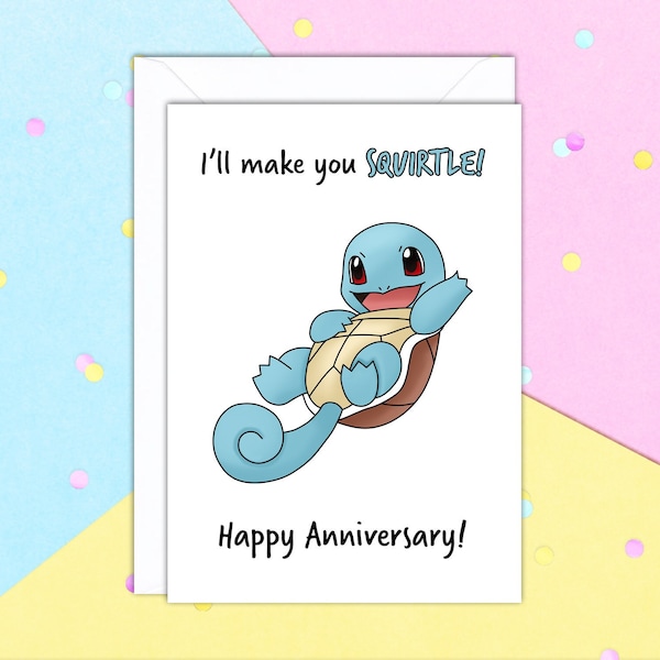 I'll make you Squritle A5 Anniversary/birthday Greeting card with white envelope