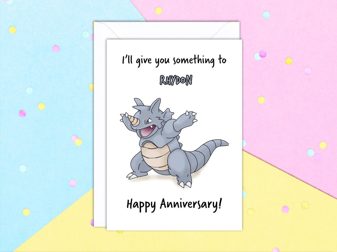 Birthday Rhydon I'll Give You Something to Rhydon Anniversary/birthday Greeting Card ...