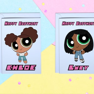 Personnalisé Les filles Powerpuff A5 Happy Birthday Carte de vœux avec enveloppe blanche