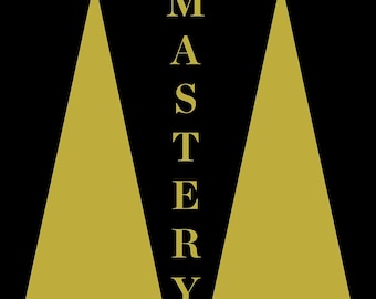 Mastery
