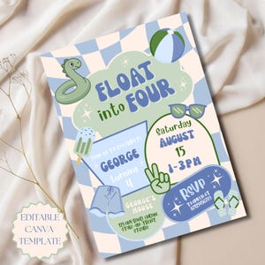 May include: A pastel blue and green birthday party invitation with the text "FLOAT into FOUR". The invitation includes illustrations of a pool float, sunglasses, and an ice cream. The invitation is for George's 4th birthday.