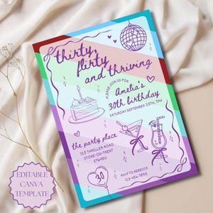 May include: A colorful birthday invitation with the text "thirty, flirty, and thriving." The invitation includes illustrations of a cake, cocktails, and a disco ball. The invitation is for Amelia's 30th birthday.