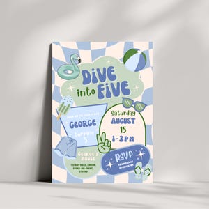 May include: A party invitation with a blue and white checkered background. The invitation features the text "Dive into Five" and includes graphics of a flamingo float, ice cream, and sunglasses. The invitation is for George's 5th birthday party, August 15th.