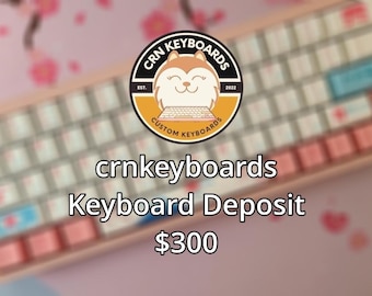 crnkeyboards Part Cost Deposit (300)