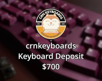 crnkeyboards Part Cost Deposit (700)