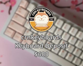 crnkeyboards Part Cost Deposit (600)