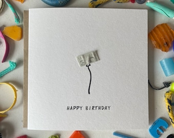 Happy birthday! 30th birthday, one of a kind card! Beach cleaned plastic, rare card, quirky card, punny card, eco friendly card, upcycled