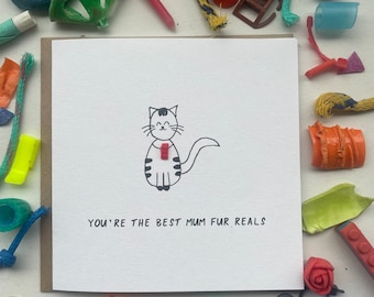 Best mum fur real card,  cat lover card,  Mother’s Day card, you’re the best card, cute Mother’s Day, eco friendly card, recycled card