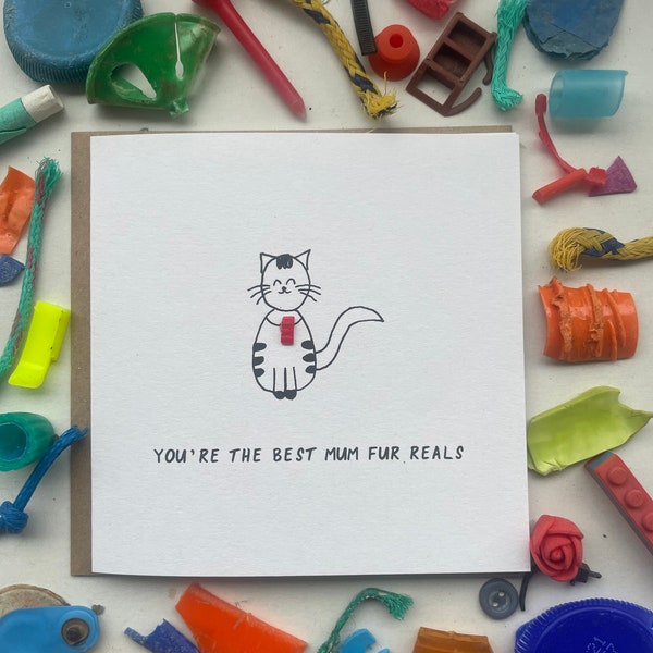 Best mum fur real card,  cat lover card,  Mother’s Day card, you’re the best card, cute Mother’s Day, eco friendly card, recycled card