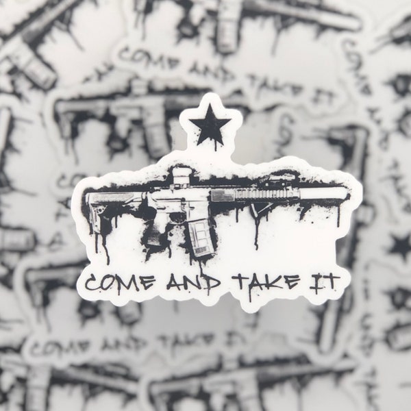 Come and Take It Decal | Ar15 Inspired Decal | Pew Pew Decal | 3 inches by 2.8 inches