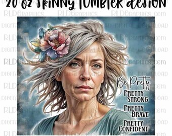 20 oz Skinny Tumbler Sublimation Designs Downloads, Inspirational Woman's Tumbler Graphic PNG Digital Download With Commercial License