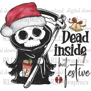 Dead Inside Sublimation Design Download, Cute Christmas PNG Digital Download With Commercial License, Dead Inside But Festive Sublimation