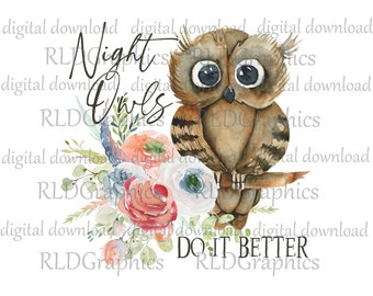 Sublimation Designs Downloads, Owl with Flowers Graphic PNG Digital Download With Commercial License, Cute Owl Saying