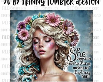 Inspirational Womans 20 oz Tumbler Sublimation Designs Downloads, She Overcame Tumbler Graphic PNG Digital Download With Commercial License