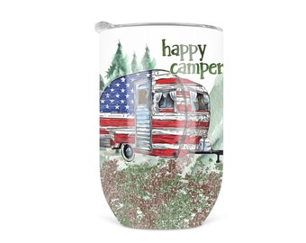 Happy Camper Wine Tumbler With Lid, Metal Travel Wine Cup, Stemless Wine Glass, Insulated Wine Tumbler, Funny Camper Gift Idea