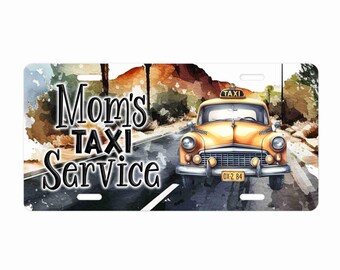 Personalized "Mom's Taxi Service" License Plate: Custom Car Tag