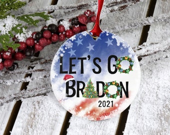 Let's Go Brandon Ornament, 2021 Custom Christmas Ornament, 2 Sided Ornament