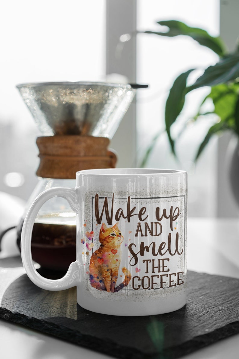 Wake Up And Smell The Coffee 11 oz Coffee Mug, Cat Mug, Humorous Coffee Mug, Cat Lovers Gift, Coworker Coffee Mug Gift, Funny Coffee Mug image 1