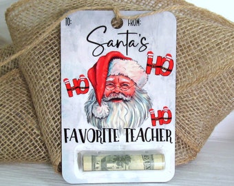 Teacher Gift Money Holders, Teacher Money Card, Teacher Appreciation Gift, Funny Christmas Cash Holders, Santa's Favorite Teacher Money Card