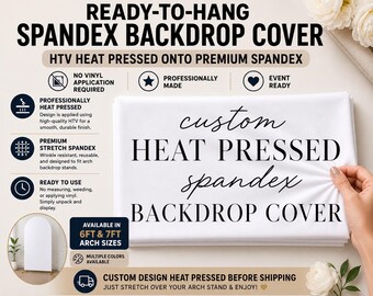 Ready To Hang Custom Spandex Arch Backdrop Cover | HTV Heat Pressed | 6FT & 7FT Arch Cover | Personalized Birthday Baby Shower Wedding