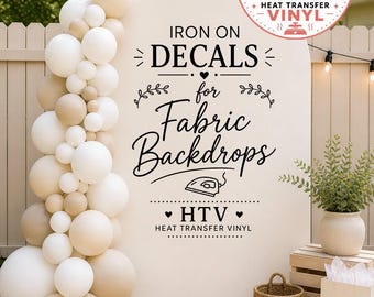 Custom Backdrop HTV Heat Transfer Vinyl Decal – Event Backdrop Sign, Baby Shower Decor, Birthday Party Backdrop, Wedding Welcome Sig