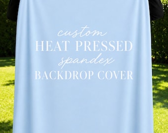 Ready To Hang Custom Spandex Arch Backdrop Cover | HTV Heat Pressed | 6FT & 7FT Arch Cover | Personalized Birthday Baby Shower Wedding