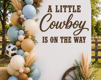 Little Cowboy Vinyl Decal, Cowboy Baby Shower Backdrop Decal, Western Baby Boy Arch Sign, Rodeo Welcome Sign Decor