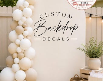 Custom Backdrop Vinyl Decal – Event Backdrop Sign, Baby Shower Decor, Birthday Party Backdrop, Wedding Welcome Sign, Personalized Name Decal