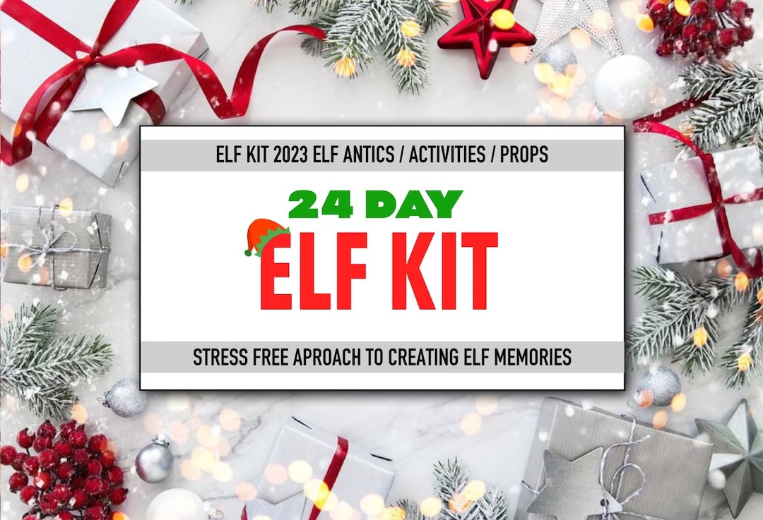 Elf Kit 2023 12 24 & 30 Days of Christmas Elf Props Elf