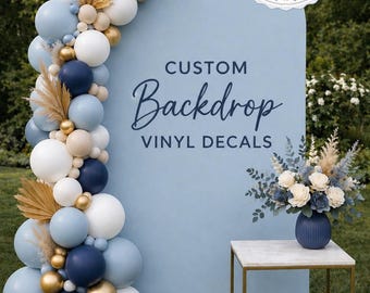 Custom Backdrop Vinyl Decal – Event Backdrop Sign, Baby Shower Decor, Birthday Party Backdrop, Wedding Welcome Sign, Personalized Name Decal