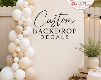 Custom Backdrop Vinyl Decal – Event Backdrop Sign, Baby Shower Decor, Birthday Party Backdrop, Wedding Welcome Sign, Personalized Name Decal
