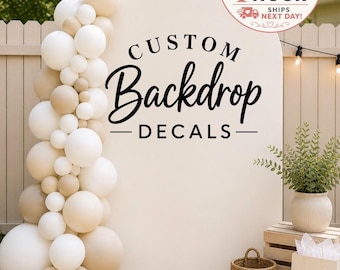 Custom Backdrop Vinyl Decal – Event Backdrop Sign, Baby Shower Decor, Birthday Party Backdrop, Wedding Welcome Sign, Personalized Name Decal