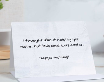 Funny Moving Greeting Card: Goodbye Humor for Friends & Realtors