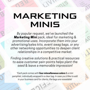 May include: Marketing Mini pack, ideal for marketing and promotional uses. Incorporate them into advertising/sales kits, event swag bags, or any other networking opportunities to deepen client relationships in a competitive market. Finding creative solutions & practical resources to ease customer pain-points helps plant the seed & leave a memorable impression! Each pack comes with four miscellaneous colours & a mini pamphlet, individually wrapped in a clear bag. In case you'd like to add in your business card for clients, the bags are resealable!