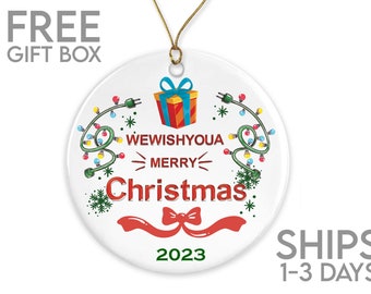 We Wish You A Merry Christmas And A Happy New Year Ornament, Christmas Ornament, Memorial Ornament, Family Tree Keepsake, Ceramic Ornament