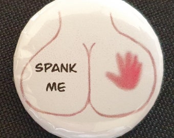 Spank Me Adult Pin
